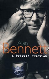 A Private Function - Alan Bennett - 9780571332908