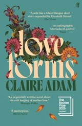 Love Forms - Claire Adam - 9780571339563