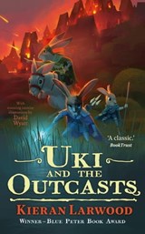 Uki and the Outcasts - Kieran Larwood - 9780571342815