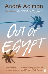 Out of Egypt - André Aciman - 9780571349722