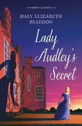 Lady Audley's Secret - Mary Elizabeth Braddon - 9780571358267