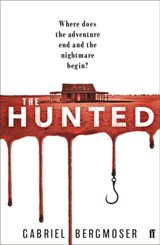 The Hunted - Gabriel Bergmoser - 9780571358670