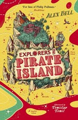 Explorers at Pirate Island - Alex Bell - 9780571359745