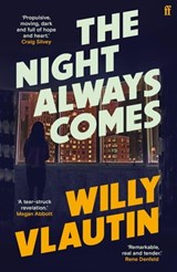 The Night Always Comes - Willy Vlautin - 9780571361939