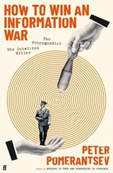 How to Win an Information War - Peter Pomerantsev - 9780571366378