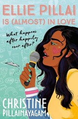 Ellie Pillai is (Almost) in Love - Christine Pillainayagam - 9780571367023