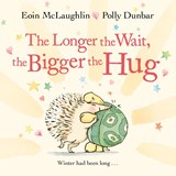 The Longer the Wait, the Bigger the Hug - Eoin McLaughlin - 9780571370405