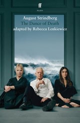 The Dance of Death - Rebecca Lenkiewicz ; August Strindberg - 9780571378722