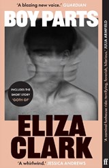 Boy Parts - Eliza Clark - 9780571384730