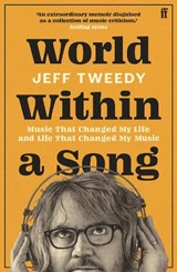 World Within a Song - Jeff Tweedy - 9780571385805
