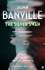 The Silver Swan - John Banville - 9780571400102