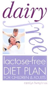 Dairy Free Lactose-Free Diet Plan for Children & Adults