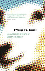 Do Androids Dream Of Electric Sheep? - Philip K Dick - 9780575079939
