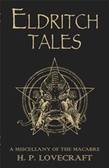 Eldritch Tales - H. P. Lovecraft - 9780575099630