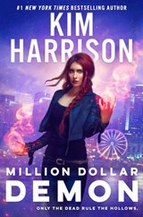 Million Dollar Demon - Kim Harrison - 9780593101469