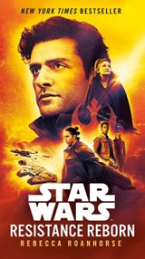 Resistance Reborn (Star Wars) - Rebecca Roanhorse - 9780593128435
