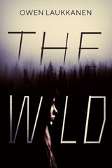 The Wild - Owen Laukkanen - 9780593179758
