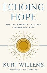 Echoing Hope - Kurt Willems ; Brian Zahnd - 9780593193518