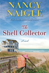 The Shell Collector - Nancy Naigle - 9780593193600