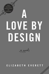A Love by Design - Elizabeth Everett - 9780593200674
