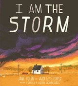 I Am the Storm - Jane Yolen ; Heidi E. Y. Stemple - 9780593225400