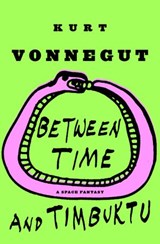 Between Time and Timbuktu - Kurt Vonnegut - 9780593229408