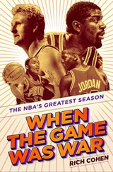 When the Game Was War - Rich Cohen - 9780593229569