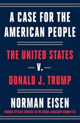 A Case for the American People - Norman Eisen - 9780593238448