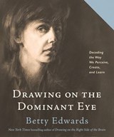 Drawing on The Dominant Eye - Betty Edwards - 9780593329658