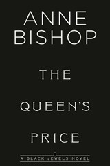 The Queen's Price - Anne Bishop - 9780593337387
