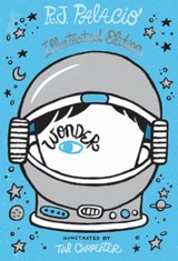 Wonder: Illustrated Edition - R. J. Palacio - 9780593378199