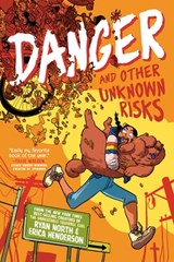 Danger and Other Unknown Risks - Ryan North ; Erica Henderson - 9780593386408