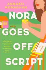 Nora Goes Off Script - Annabel Monaghan - 9780593420041