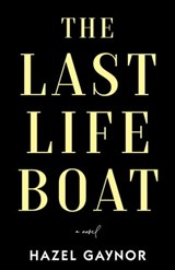 The Last Lifeboat - Hazel Gaynor - 9780593440322