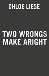 Two Wrongs Make a Right - Chloe Liese - 9780593441510