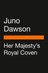Her Majesty's Royal Coven - Juno Dawson - 9780593511138