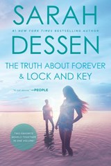 The Truth About Forever and Lock and Key - Sarah Dessen - 9780593527672