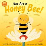 You Are a Honey Bee! - Laurie Ann Thompson - 9780593529706