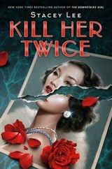 Kill Her Twice - Stacey Lee - 9780593532065