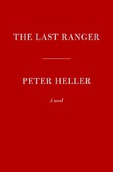 The Last Ranger - Peter Heller - 9780593535127