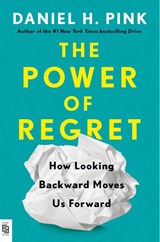 Power of Regret - Daniel H. Pink - 9780593541487