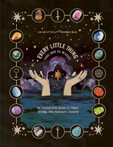 Every Little Thing You Do Is Magic - Callie Little ; Moorea Seal - 9780593580301