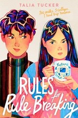 Rules for Rule Breaking - Talia Tucker - 9780593624777