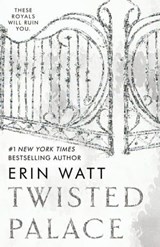 Twisted Palace - Erin Watt - 9780593642184