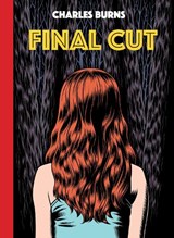 Final Cut - Charles Burns - 9780593701706