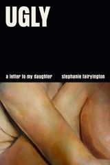 Ugly - Stephanie Fairyington - 9780593701898
