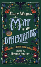 Emily Wilde's Map of the Otherlands - Heather Fawcett - 9780593724682