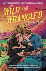Wild and Wrangled - Lyla Sage - 9780593732472