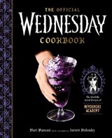 The Official Wednesday Cookbook - Mari Mancusi ; Jarrett Melendez - 9780593797884