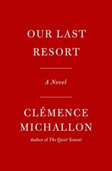Our Last Resort - Clémence Michallon - 9780593802779